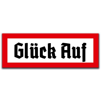 Schild Spruch Glück Auf 30 x 10 cm Deko Geschenk Bergmannsgruß Bergbau
