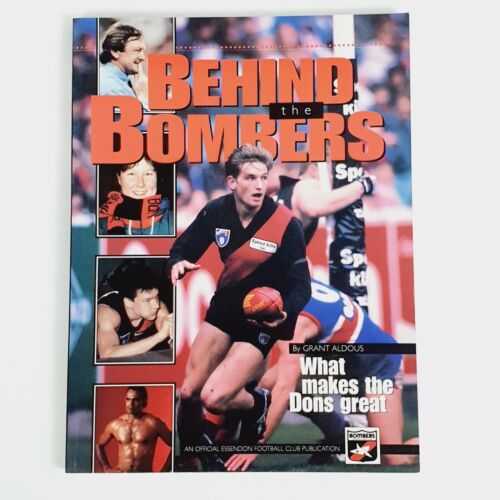 BEHIND THE BOMBERS Book Paperback Grant Aldous Essendon Football Club 1995 AFL - Picture 1 of 6