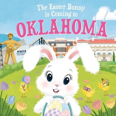 Eric James The Easter Bunny is Coming to Oklahoma (Gebundene Ausgabe)