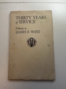 Tributes To James E West Book Thirty Years Of Service #9