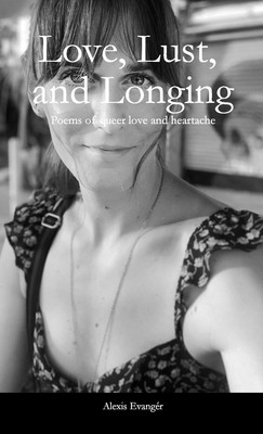 Love, Lust, and Longing Pocket Book | Alexis Evangér | Taschenbuch | Englisch