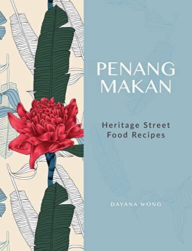 Penang Makan : Heritage Street Essen Rezepte Von Wong,Dayana,Neues Buch,Free & - Bild 1 von 1