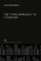 Irvin Ehrenpreis | The Types Approach To Literature | Buch | Englisch (2020)