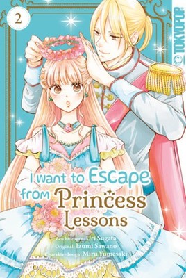 I Want to Escape from Princess Lessons 02 | Uri Sugata, Izumi Sawano | deutsch