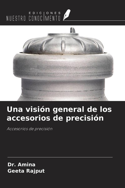 Una VisióN General De Los Accesorios De PrecisióN Amina-image