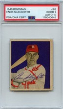 1949 Bowman Enos Slaughter #65 Signed PSA 2 DNA AUTO 10 HOF Baseball Card