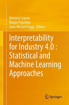 Antonio Lepore (u. a.) | Interpretability for Industry 4.0 : Statistical and...