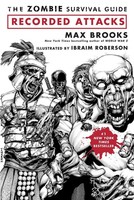 The Zombie Survival Guide Recorded Attacks Max Brooks (U. A.) Taschenbuch 2009