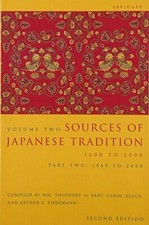 Sources of Japanese Tradition: Sources of Japan, De-Bary, Gluck, Tiedem PB+=