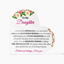 To My Daughter Acrylic Heart Plaque, Meaningful Gift from Mom or Dad