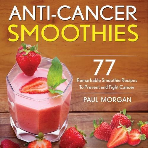 Thumbnail - Paul Morgan Anti-cancer Smoothies (taschenbuch)