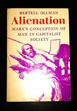 Alienation: Marx's Conception of Man in Capitalist Society (Camb