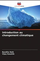 Bandita Naik (U. A.) | Introduction Au Changement Climatique | Taschenbuch