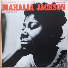 Mahalia Jackson - The Warm And Tender Soul Of Mahalia Jackson - LP