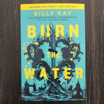 Billy Ray Burn The Water ARC Uncorrected Proof 1st Edition March 2026