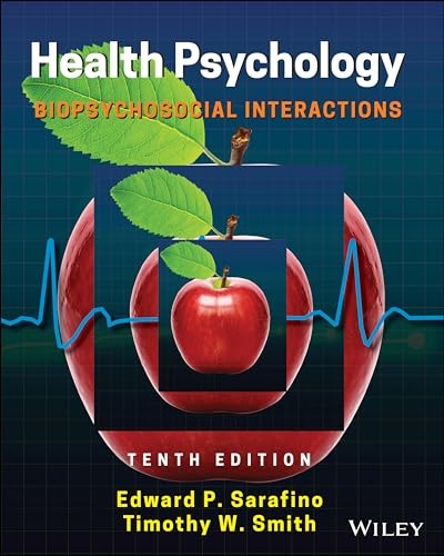 Health Psychology: Biopsychosocial Interactions. Sarafino, Smith** - Image 5