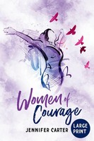 Jennifer Carter | Women Of Courage Large Print Edition | Taschenbuch | Englisch