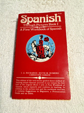 Spanish Through Pictures Book 1 and A First Workbook of Spanish No Writing
