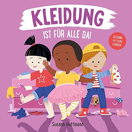 Susann Hoffmann Kleidung ist für alle da! (Copertina rigida)