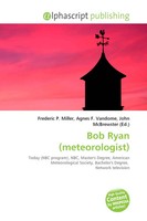 Frederic P. Miller (U. A.) | Bob Ryan (Meteorologist) | Taschenbuch | Englisch