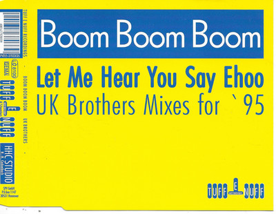 UK BROTHERS - Boom Let Me Hear You Say Ehoo ('95 MIXES) CDM 4TR Eurodance 1995