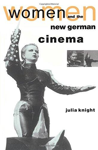 Women and the New German Cinema (Questions for Feminism) - Knight, Julia