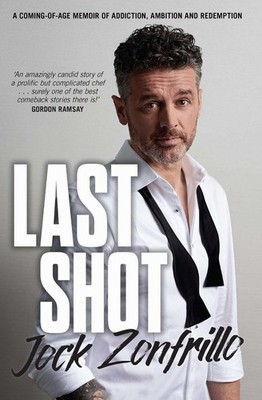 Last Shot: A coming-of-age memoir of addiction, ambition and redemption by Jock