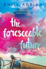 The Foreseeable Future by Adrian, Emily