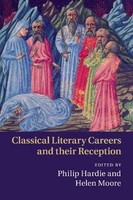 Classical Literary Careers And Their Reception | Philip Hardie (U. A.) | Buch