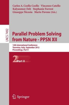 Parallel Problem Solving from Nature - PPSN XII Carlos Coello Coello