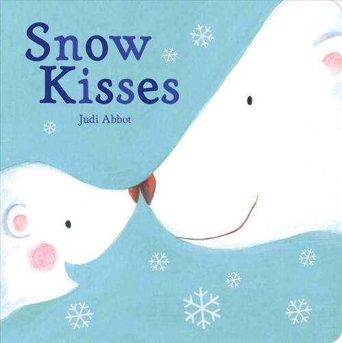 Snow Kisses by Judi Abbot (English) Board Book Book - Foto 1 di 1