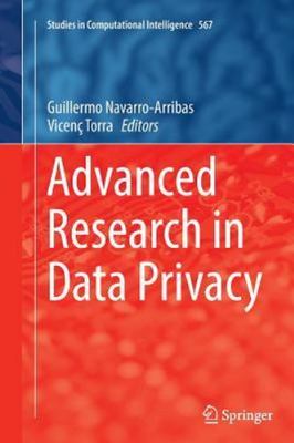 Advanced Research in Data Privacy, Paperback by Navarro-Arribas, Guillermo (E...