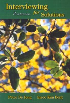 Interviewing for Solutions - Paperback By De Jong, Peter - GOOD