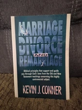 Marriage Divorce and Remarriage: Kevin J. Conner Paperback - Like New - 2001