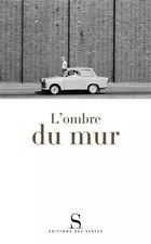 L'Mauerschatten: Chroniken der Berliner Mauer, Velibor Colic