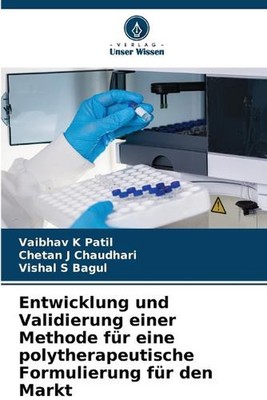 Entwicklung und Validierung einer Methode fr eine polytherapeutische Formulierung
