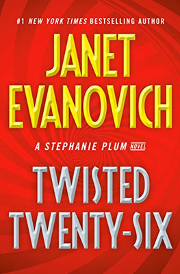 Twisted Twenty-six (Stephanie Plum, 26) - Evanovich, Janet