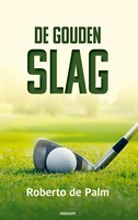 De Gouden Slag Roberto De Palm Taschenbuch NiederläNdisch 2026 novum pro