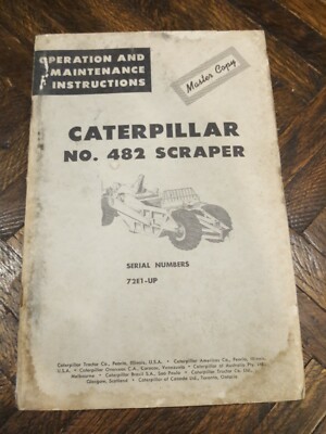 Caterpillar 482 72E1- Tractor Scraper Manual Operation and Maintenance
