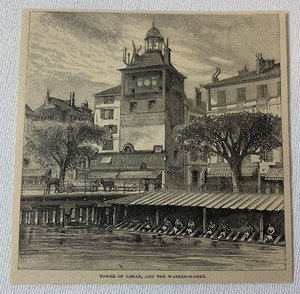 1872 magazine engraving ~ TOWER OF CAESAR AND WASHER WOMEN Geneva,Switzerland