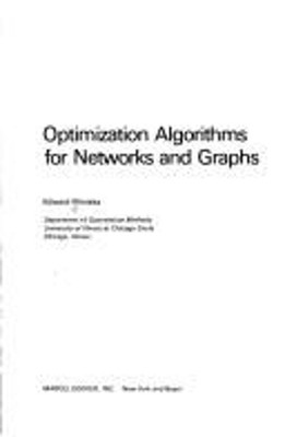 Optimization Algorithms for Networks and Graphs Hardcover Edward