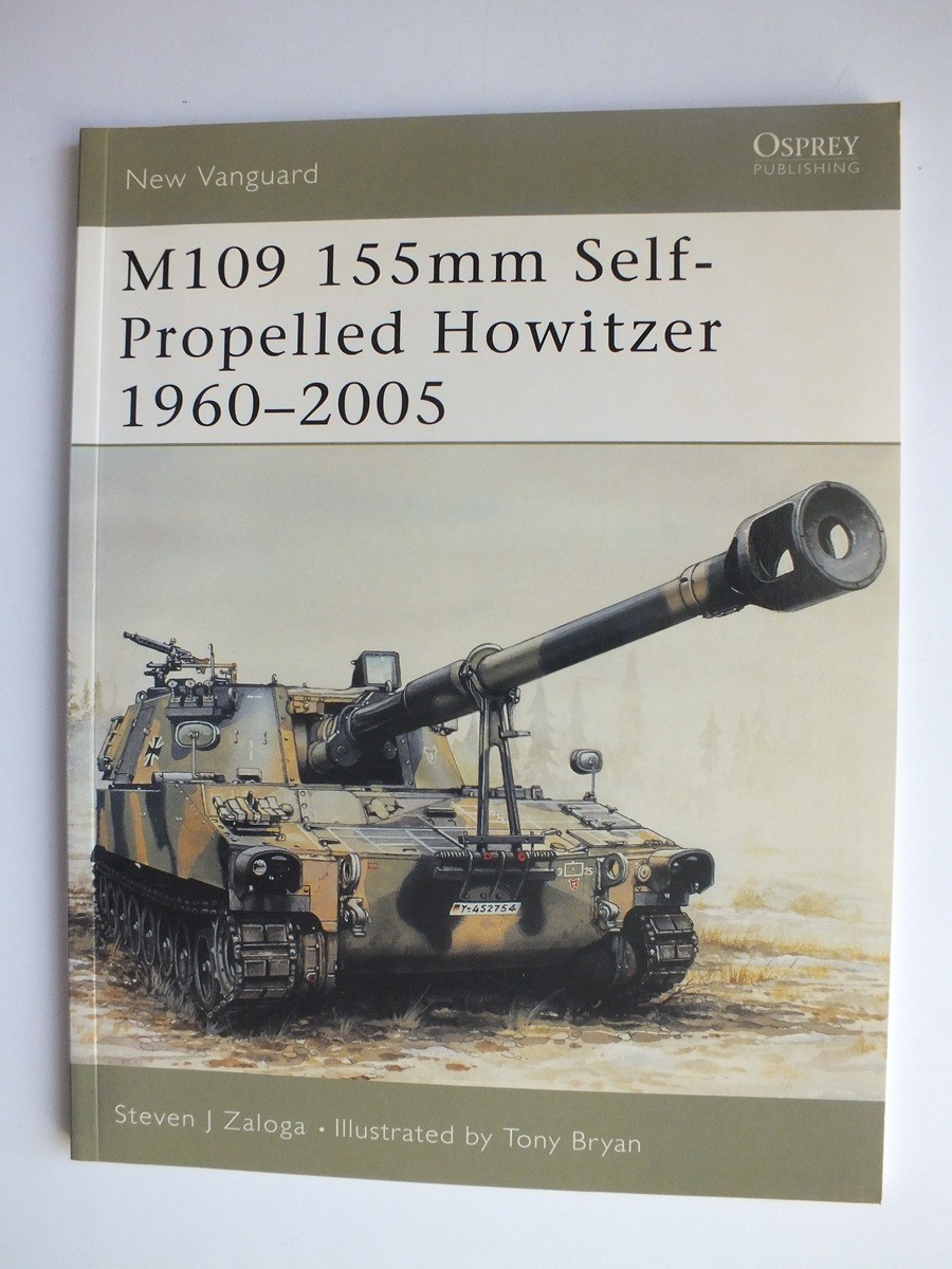 M109 155mm Self-Propelled Howitzer 1960-2005 (New Vanguard 86)