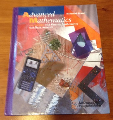Advanced Mathematics: Precalculus With Discrete Mathematics and Data Analysi...