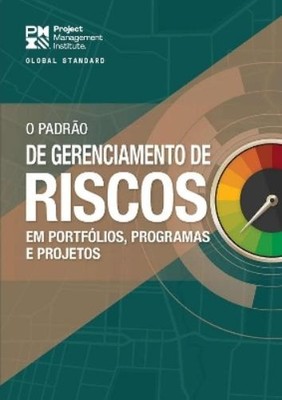 The Standard for Risk Management in Portfolios, Programs, and Projec (Paperback)