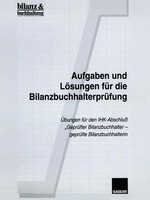 Aufgaben Und LöSungen FüR Die BilanzbuchhalterprüFung Bilanz & Buchhaltung Buch