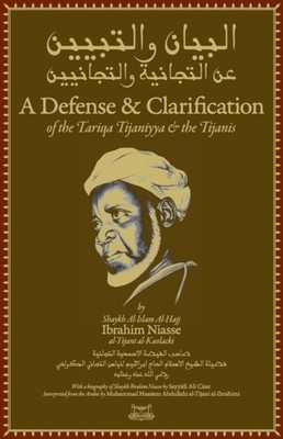 Niass - A Defense and Clarification of the Tariqa Tijaniyya and the Ti - X555z