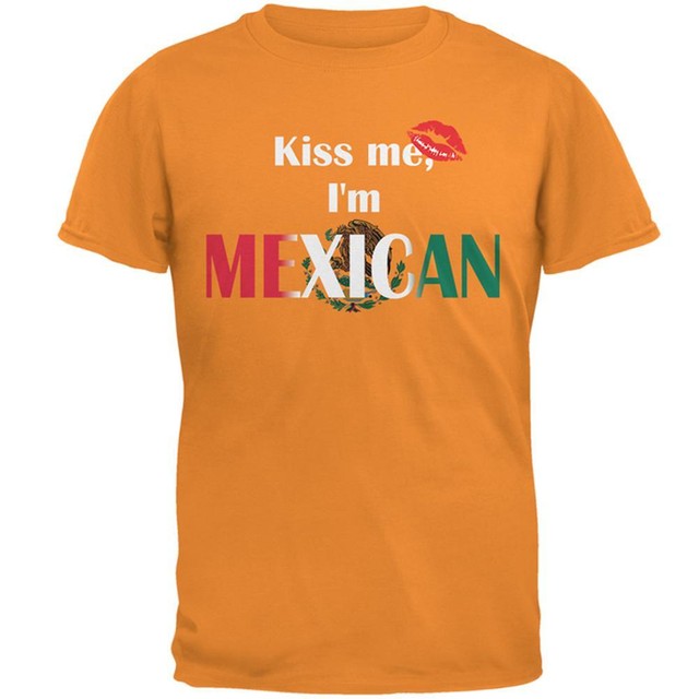 Cinco De Mayo Kiss Me I'm Mexican Mens TShirt eBay