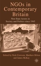 NGOs in Contemporary Britain : Non-State Actors in Society and Po