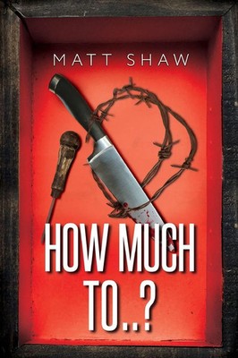 How Much To..? Matt Shaw Taschenbuch Kartoniert / Broschiert Englisch 2019