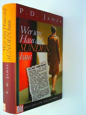 Wer sein Haus auf Sünden baut. Dt. von Christa E. Seibicke / Bild-Bestseller-Bib